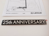 Genuine Lexus Europe 2015 Lexus 25th ANNIVERSARY Edition Badge