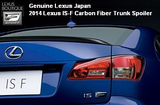 Genuine Lexus Japan 2014 Lexus IS-F Dynamic Sport Tuning Carbon Fiber Trunk Spoiler